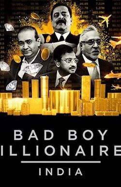 Bad Boy Billionaires: India
