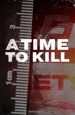 A Time to Kill