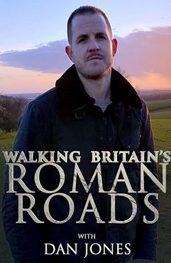 Walking Britain's Roman Roads