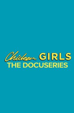 Chicken Girls: The Docuseries