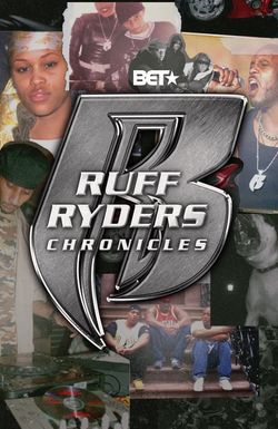 Ruff Ryders Chronicles