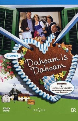 Dahoam is Dahoam