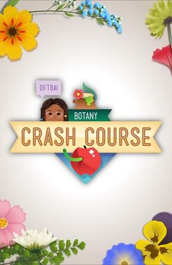 Crash Course: Botany