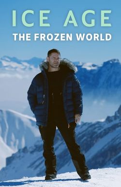 Ice Age: A Frozen World