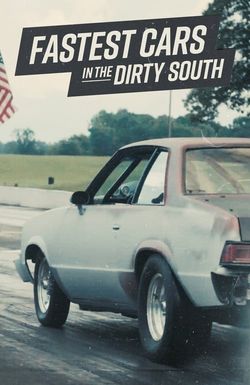Fastest Cars in the Dirty South