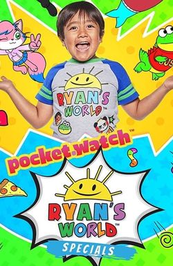Ryan's World Specials presented by pocket.watch