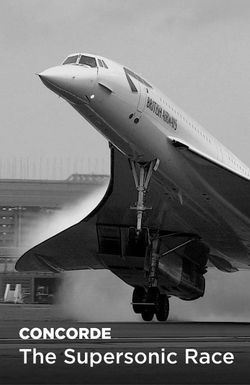 Concorde - The Supersonic Race
