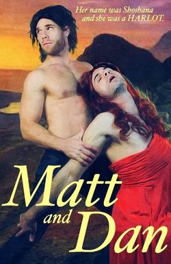 Matt and Dan