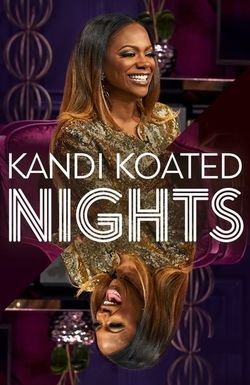 Kandi Koated Nights