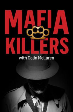 Mafia Killers with Colin McLaren