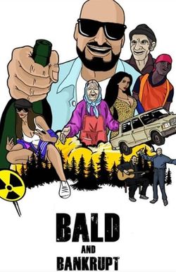 Bald and Bankrupt