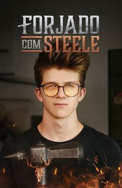 Forged with Steele