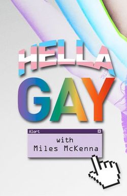 Hella Gay with Miles Mckenna