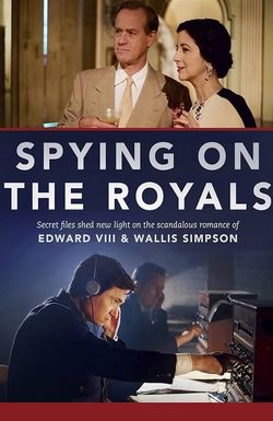 Spying on the Royals