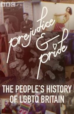 Prejudice and Pride: The People's History of LGBTQ Britain