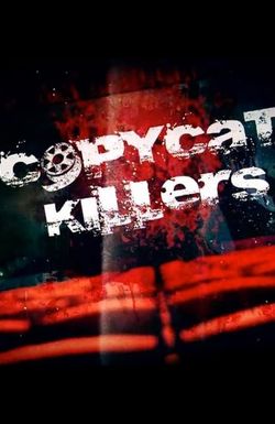Copycat Killers
