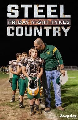 Friday Night Tykes: Steel Country