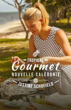 Tropical Gourmet: New Caledonia