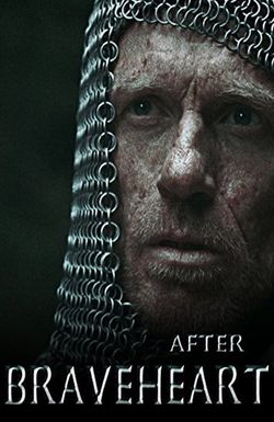 After Braveheart
