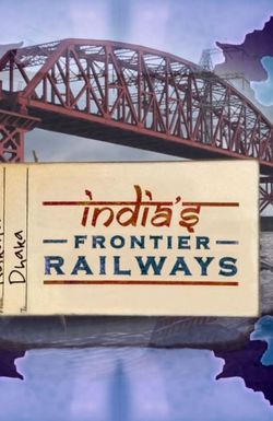 India's Frontier Railways
