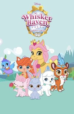 Whisker Haven Tales with the Palace Pets