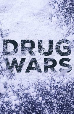 Drug Wars