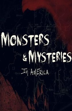 Monsters and Mysteries in America