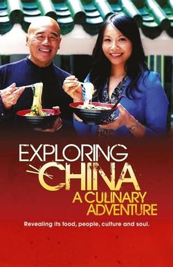 Exploring China: A Culinary Adventure