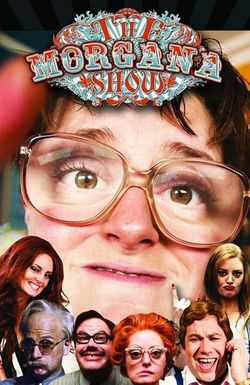 The Morgana Show
