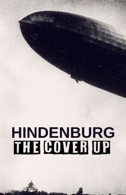 Hindenburg: The Cover Up