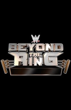 WWE Beyond the Ring