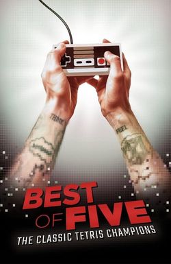 Best of Five: The Classic Tetris Champions
