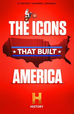 The Icons that Built America