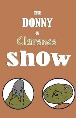 The Donny & Clarence Show