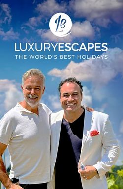Luxury Escapes: The World's Best Holidays