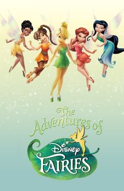 The Adventures of the Disney Fairies