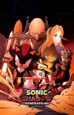 Sonic x Shadow Generations: Dark Beginnings