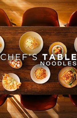 Chef's Table: Noodles