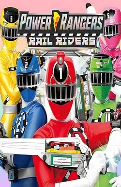 Power Rangers Rail Riders