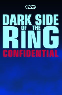 Dark Side of the Ring: Confidential