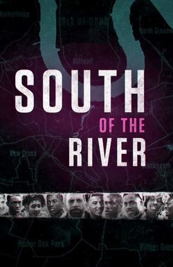 South of the River
