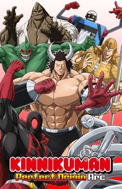 Kinnikuman: Perfect Origin Arc