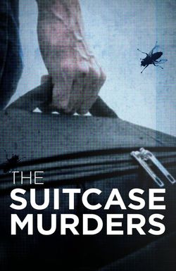 The Suitcase Murders