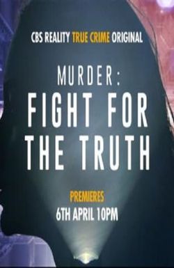 Murder: Fight for the Truth