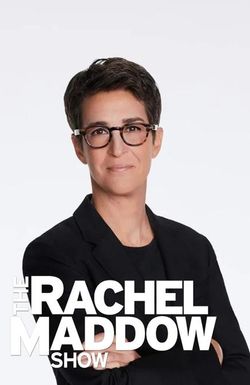 The Rachel Maddow Show