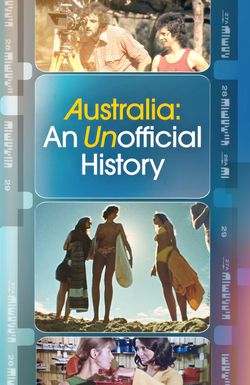 Australia: An Unofficial History