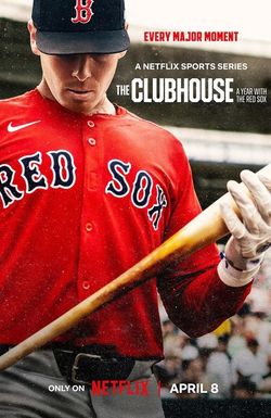The Clubhouse: A Year with the Red Sox
