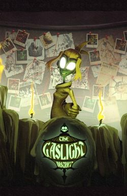 The Gaslight District