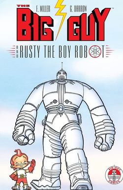 Big Guy and Rusty the Boy Robot