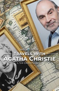 Travels with Agatha Christie & Sir David Suchet